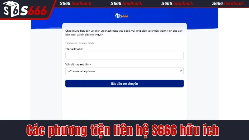 Các phương tiện liên hệ S666 hữu ích